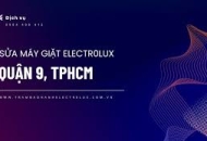 Sửa máy giặt Electrolux tại Quận 9