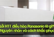 máy lạnh Panasonic lỗi H11