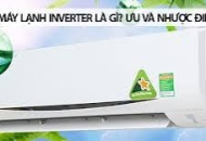 Máy lạnh Inverter là gì và cách thức hoạt động như thế nào?