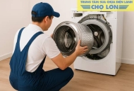 Sửa Máy Giặt Tại Nhà Khu Vực Ea Kênh Đắk Lắk | Thợ Đến Ngay Sau 30 Phút