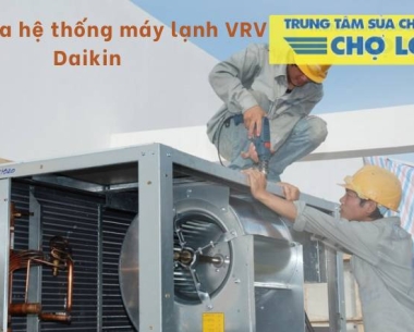 Sửa Máy Lạnh VRV Tại BMT Đắk Lắk Uy Tín Chuyên Nghiệp Giá Tốt